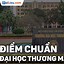 Đh Thương Mại Hcm Điểm Chuẩn 2023