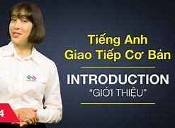 Học Tiếng Anh Giao Tiếp Cơ Bản Cho Người Mới Bắt Đầu