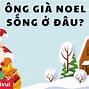 Ông Già Noel Ở Đâu