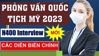 Phỏng Vấn Thi Quốc Tịch Mỹ 2023 Online Form Pdf